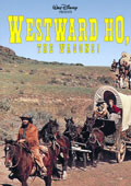 Westward Ho, the Wagons!