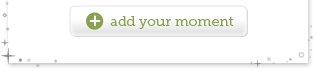 Add Your Moment