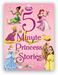 5-Minute Princess Stories