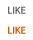 Like