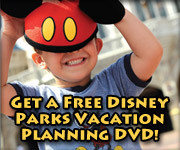 Get a Free Disney Parks Vacation Planning DVD!