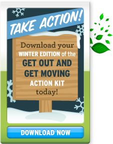 Download your Get Out and Get Moving Action Kit today!